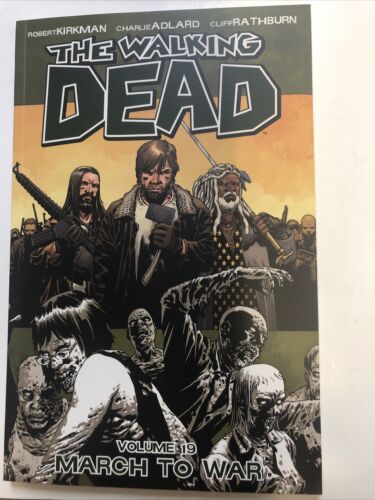 The Walking Dead Vol.19 March To War (2013) Image TPB SC Robert Kirkman