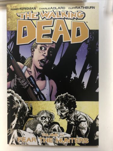 The Walking Dead Vol.11 Fear The Hunters (2013) Image TPB SC Robert Kirkman