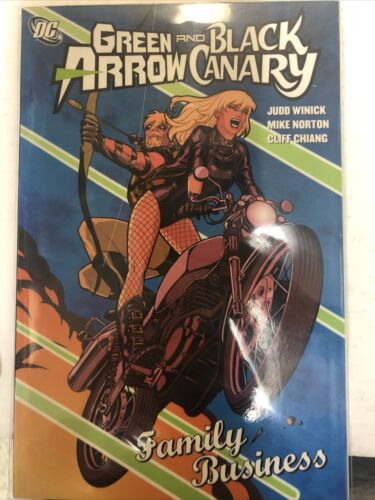 Green And Black Arrow Canary: Family Business (2009)Dc Comics TPB SC Mike Norton