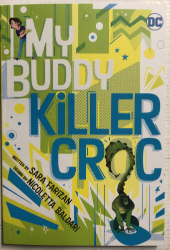 My Buddy, Killer Crop (2022) by Farizan, Sara; Nicoletta Baldari | DC | TPB