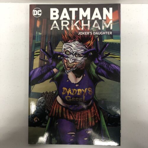 Batman Arkham Joker’s Daughter (2017) TPB Daddy’s Grrrrl! Rozakis•Johns•Nocenti