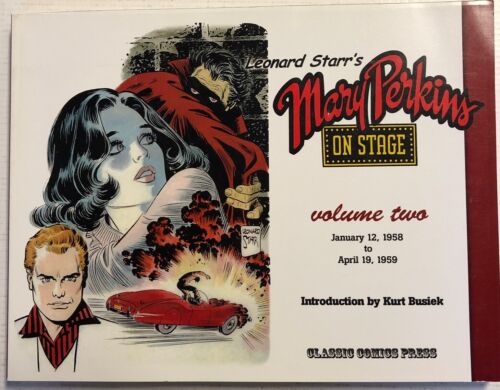 Leonard Starr's Mary Perkins On Stage Vol.2 (2006/2007) Classic Comics Press| HC