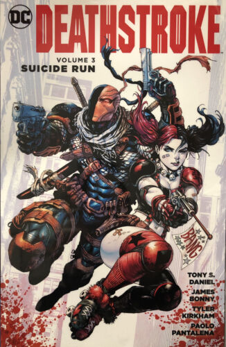 Deathstroke Vol.3: Suicide Run Tony S. Daniel DC Comics (2016) SC