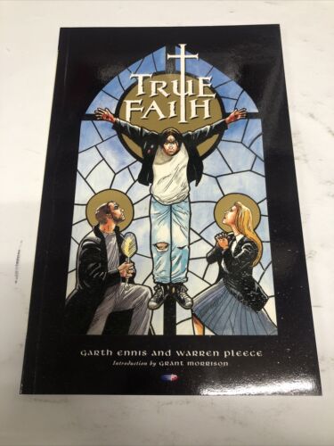 True Faith  (1990) Fleetway TPB SC Garth Ennis