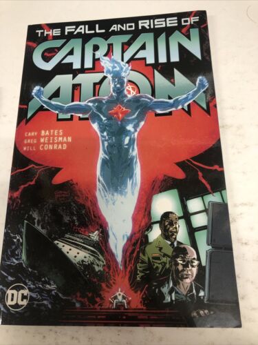 The Fall And Rise Of Captain Atom (2017) DC Comics TPB SC Cary Bates