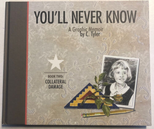 You'll Never Know Book Two: Collateral Damage (2010) Gary Groth &Kim Thompson|HC