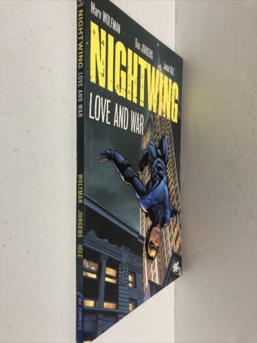 Nightwing Love And War (2007) TPB SC DC Comics Marv Wolfman•Dan Jurgens•IGLE