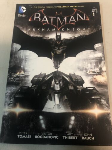 Batman: Arkham Knight  Vol.1 (2015) DC Comics TPB Tomasi