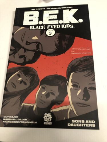 Black Eyed Kids Vol.3 Sons And Daughters  (2016) Aftershock  TPB SC Joe Pruett