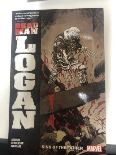 Dead Man Logan Sins Of The Father (2019) Marvel  TPB SC Ed Brisson