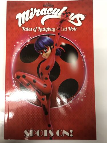 Miraculous : Spots On (2016) TPB Thomas Asteruc • Action Lab Entertainment