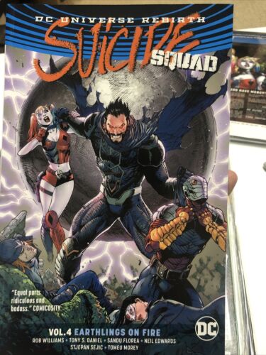 Suicide Squad Vol.4 Earthlings On Fire (2017) DC Comics TPB SC Rob Williams