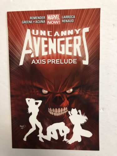 Uncanny Avengers Vol.5: Axis Prelude | TPB Softcover (2015)(NM) Rick Remender