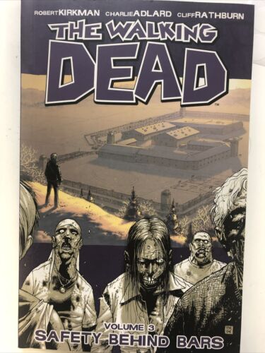 The Walking Dead Vol.3 Safety Behind Bars (2009) Image TPB SC Robert Kirkman