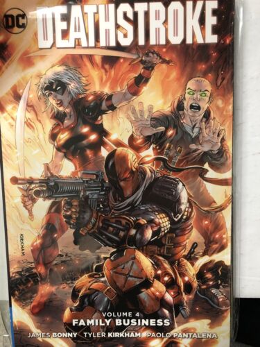 Deathstroke Vol.4: Family Business James Bonny DC Comics (2016) SC