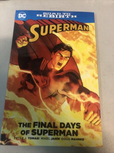 Superman The Final Days Of Superman (2016) TPB SC DC Comics Peter Tomasi