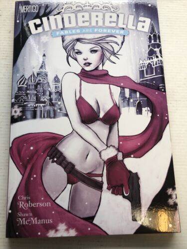 Cinderella Fables Are Forever(2012) Vertigo  TPB SC Chris Roberson