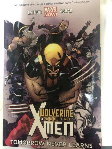 Wolverine And The X-Men Tomorrwo Never Learns (2014) Marvel  TPB SC Jason Latour