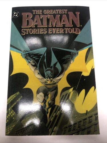 The Greatest Batman Stories Ever Told (1988) TPB • DC Comics • Bob Kane • Finger