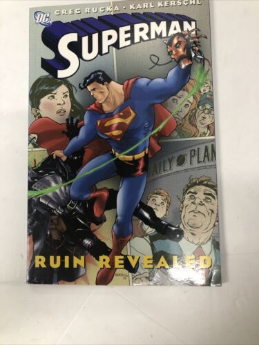 Superman Ruin Revealed (2006) TPB • Dc Comics • Greg Rucka • Karl Kerschl.