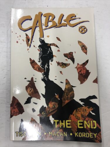 Cable Vol.2 The End By David Tischman (2002) TPB SC Marvel Comics