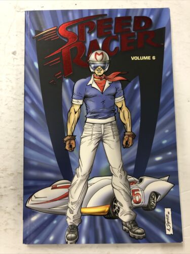 Speed Racer Vol.6 By Lamar Waldron (2008) TPB IDW