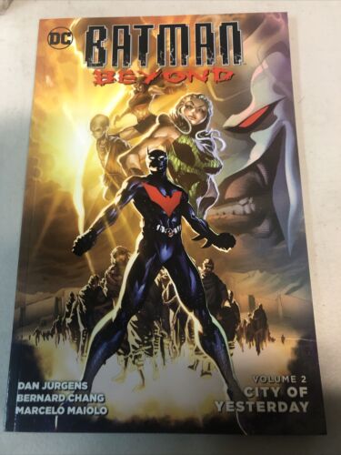 Batman Beyond Vol.2 City Of Yesterday (2016) DC Comics TPB SC Dan Jurgens