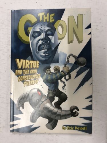 The Goon Virtue And The Grim Consequences Thereof By Eric Powell (2006) TPB DHC