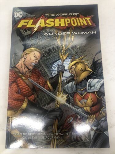 The World Of Flashpoint Featuring Wonder Woman (2012) TPB • DC Comics • Abnett