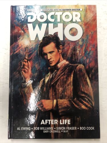 Doctor Who The Eleventh Doctor Vol. 1: After Life By Al Ewing (2009) TPC HC