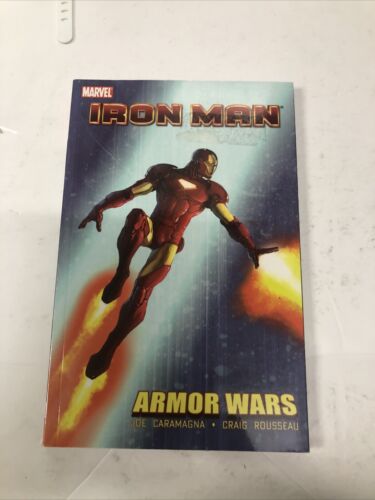 The Iron Man Armor Wars (2010) TPB • Marvel Universe • Joe Caramagna • Roussea