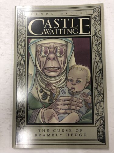 Castle Waiting: The Curse Of Brambly Hedge By Linda Medley (1996) TPB SC Olio