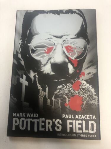 Potter’s Field   (2009) Boom TPB HC Mark Waid