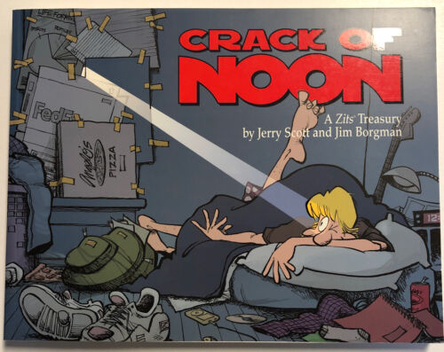 Crack of Noon A Zits Treasury by Jerry Scott & Jim Borgman (2006) Zits | HC