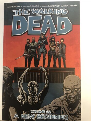 The Walking Dead Vol.22 A New Beginning (2014) Image TPB SC Robert Kirkman