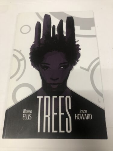 Trees (2016) TPB Image Comics Warren Ellis • Jason Howard • Fanografiks