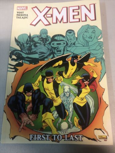 X-Men First To Last (2012) Marvel TPB SC Christopher Yost