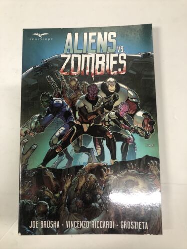 Aliens Vs Zombies (2016) • Zenescope Entertainment • Joe Brusha • Ralph Tedesco.