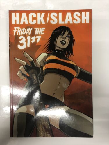 Hack / Slash Friday Th 31st (2010) TPB Vol