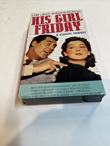 His Girl Friday (VHS 2000) Gary Grant • Rosalind Russell • Ralph Bellamy