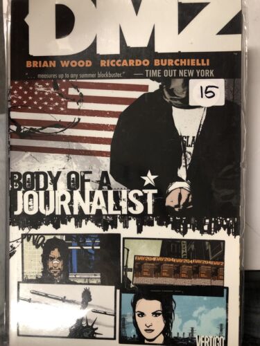 DMZ Vol.2: Body Of A Journalist (2007) TPB Vertigo SC Brian Wood