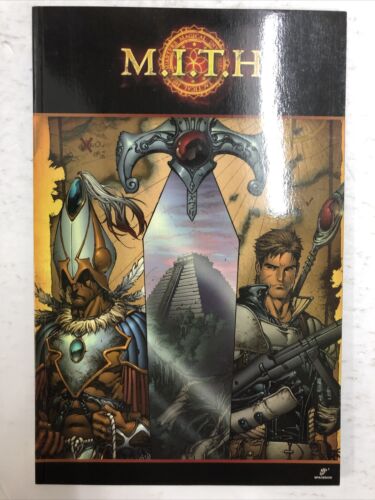 M.I.T.H. By Jennifer Hepler (2005) TPB Image Comics