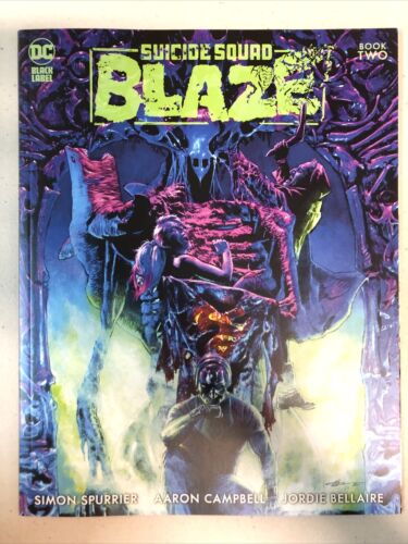 Suicide Squad Blaze (2022) Book 2 + Variant Cover By Spurrier DC Black Label