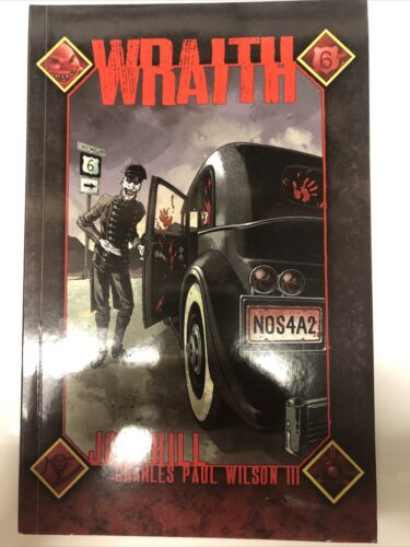 Wraith (2018) TPB •IDW Publishing • Joe Hill • Charles Paul Wilson • Robbins