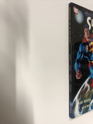 Superman Up Up And Away (2006) TPB DC Comics Kurt Busiek•Geoff Johns•Pete Woods