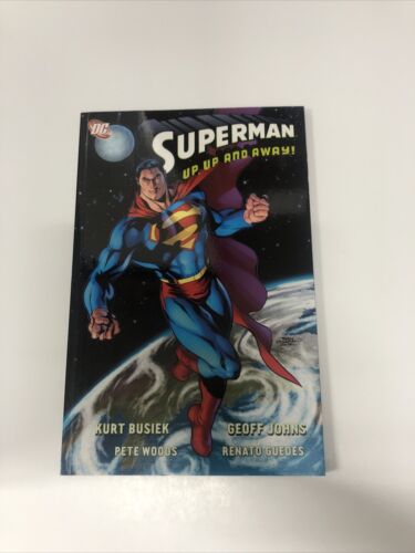 Superman Up Up And Away (2006) TPB DC Comics Kurt Busiek•Geoff Johns•Pete Woods