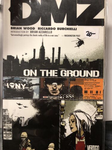 DMZ Vol.1:On The Ground Brian Wood (2006) Vertigo SC