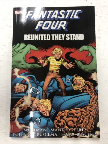 Fantastic Four Reunited They Stand By Marv Wolfman (2013) Marvel TPB SC