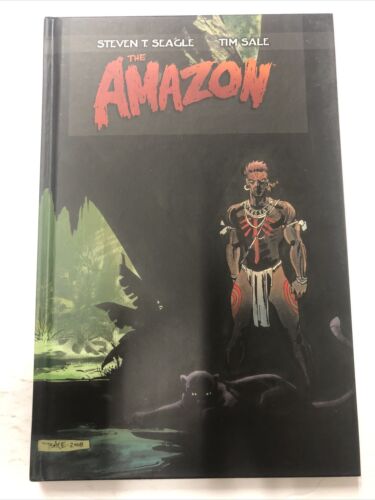 The Amazon By Steven T. Seagle (2010) Dark Horse Comics TPB HC