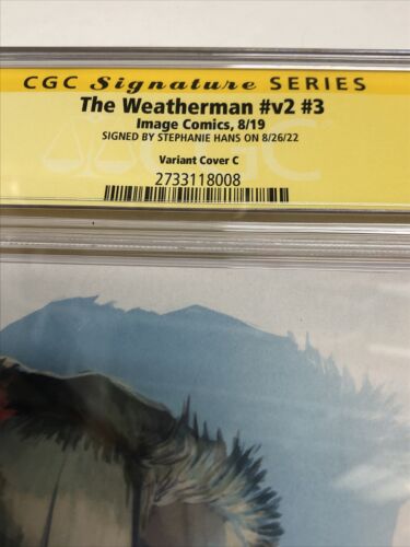 The Weatherman #v2 (2019) #3 (CGC 9.8 SS) Signed Stephanie Hans Variant Cover C